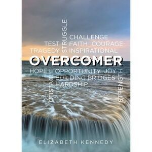 Overcomer -- Elizabeth Kennedy